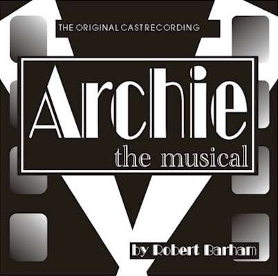 Click here to order a CD of the music from "Archie"